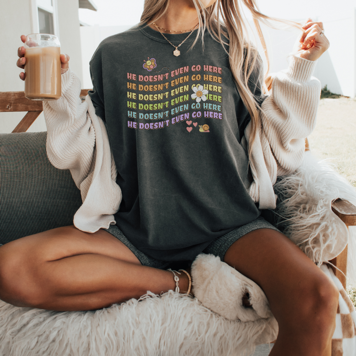Cute Anti Musk He Doesn't Even Go Here Comfort Colors® Shirt Sweatshirt