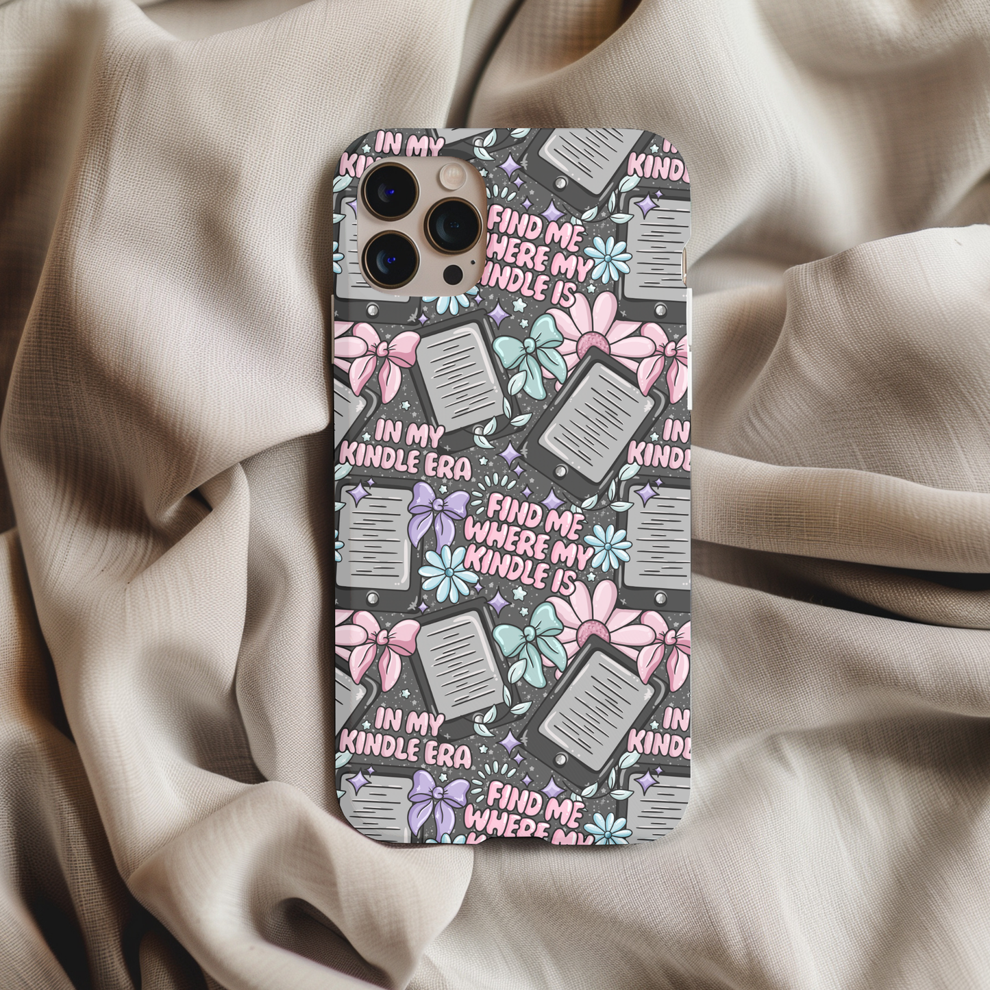 Bookish Find Me Where My Kindle Is Phone Case