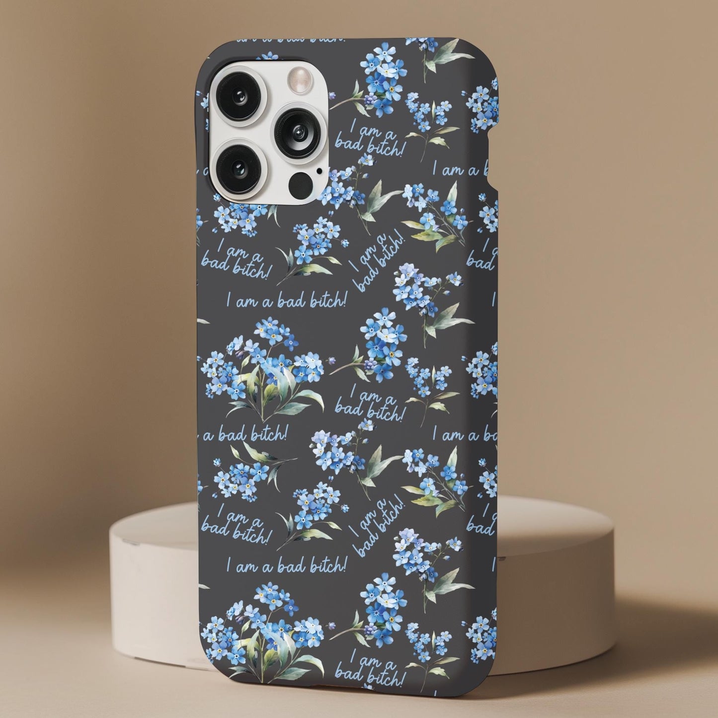 Bad Btch Floral Phone Case