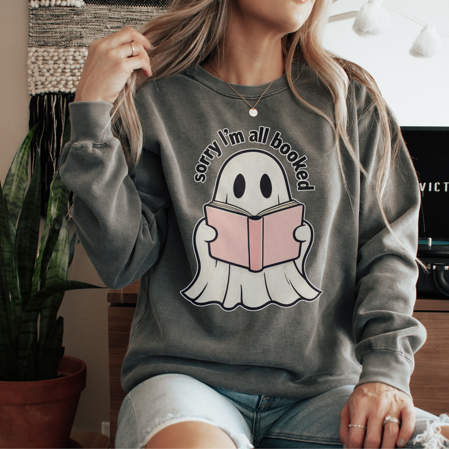 Sorry I'm All Booked Ghostie Bookish Comfort Colors® Shirt Sweatshirt