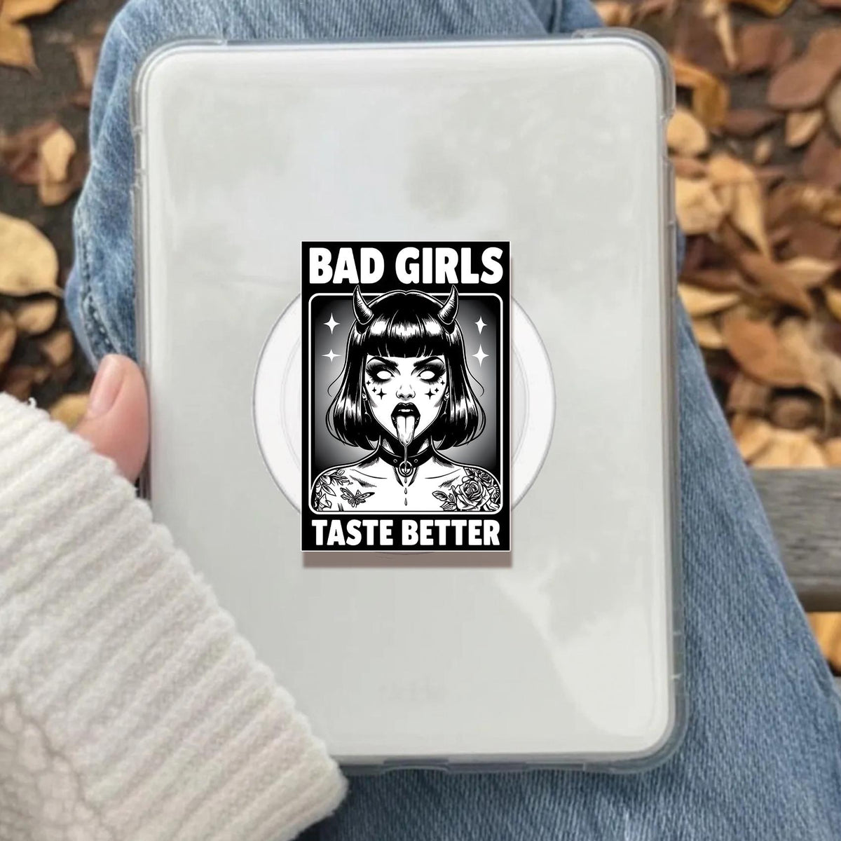 Goth Bad Girls Taste Better Holographic MagSafe Kindle Phone Grip