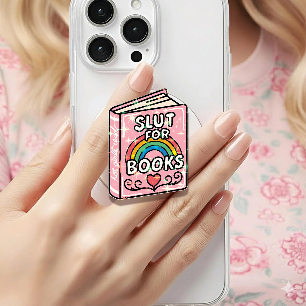 Slut for Books Holographic MagSafe Kindle Phone Grip