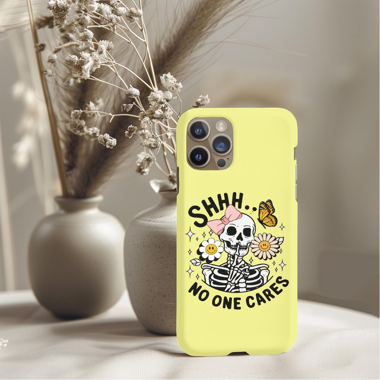 Funny Skeleton No One Cares Phone Case